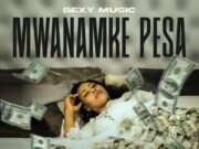 Bexy Music – Mwanamke Pesa