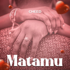 Cheed - Matamu