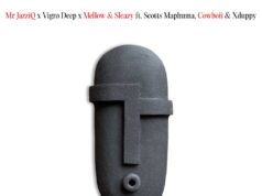 Mr JazziQ Ft Scotts Maphuma, Cowboii, Xduppy, Vigro Deep, Mellow Sleazy – Majozi