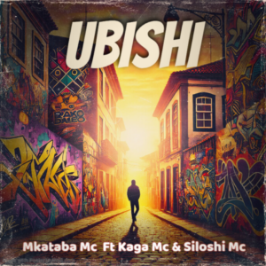 Mkataba Mc - Ubishi Ft Kaga Mc & Siloshi Mc