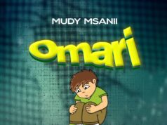 Mudy Msanii – Omari Mudy Msanii - Omari