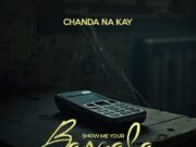 Chanda Na Kay – Show Me Your Bangala Chanda Na Kay - Show Me Your Bangala