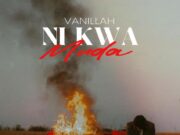 Vanillah – Ni Kwa Muda Vanillah - Ni Kwa Muda