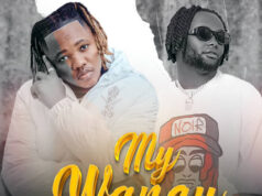 Zeno Tz – My Wangu Ft B2k Mnyama Zeno Tz - My Wangu Ft B2k Mnyama