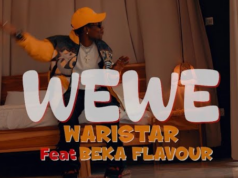 Waristar ft Beka Flavour – Wewe