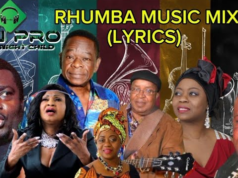 Rhumba Music Mix By Dj Pro 254 Ft Madilu System, Faya Tess, Franco , M’bilia Bel, Sam Mangwana