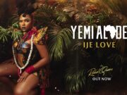 Yemi Alade – Ije Love