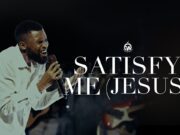 Essence Of Worship – Satisfy Me (Jesus)