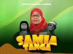 Kassim Mganga Ft Madee – Samia Tanga