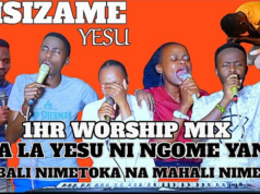 One Hour Swahili Worship Mix – Jina La Yesu Ni Ngome Yangu, Nisizame Yesu uniokoe,Jina Nilipendalo