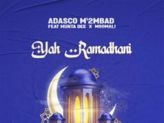 Adasco Ft Munta Dee & Msomali – Yah Ramadhan