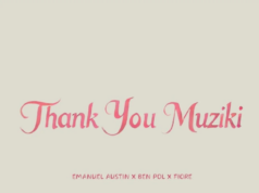Ben Pol Ft Emanuel Austin & Fiore – Thank You Muziki