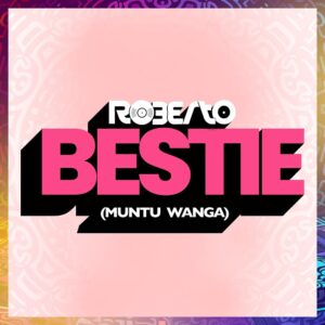 Roberto - Bestie (Muntu Wanga)