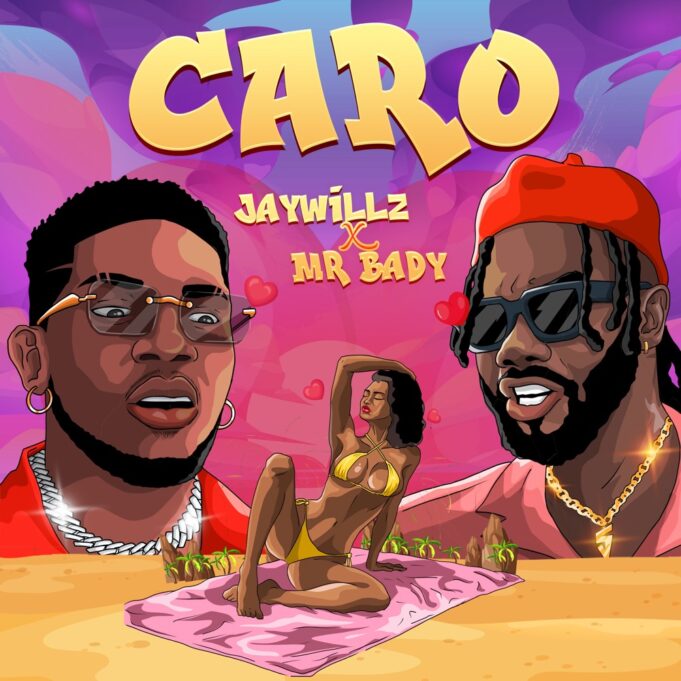 1Jaywillz Ft Mr Bady - Caro