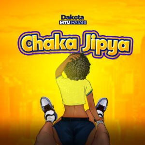 Dakota Mtu Hatari - Chaka Jipya