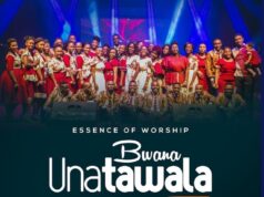 Essence Of Worship – Bwana Unatawala Essence Of Worship - Bwana Unatawala