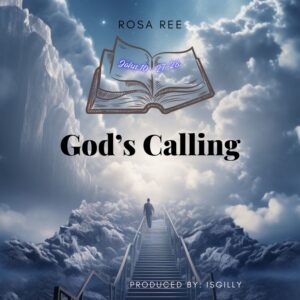 Rosa Ree - God's Calling
