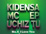Kidensa Mc – I Love You Kidensa Mc - I Love You