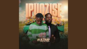 Ace Trap Ft Drifta Trek - Ipunzise