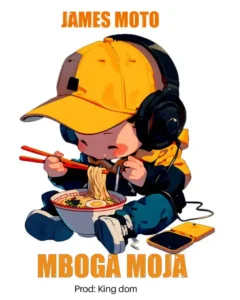 James Moto - Mboga Moja