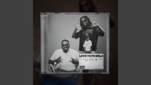 Jay Rox Ft Chester - Love Ya Pa Mela