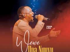 John Lisu – Wewe Una Nguvu