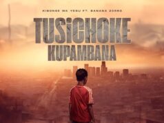 Kibonge Wa Yesu – Tusichoke Kupambana Ft Banana Zorro Kibonge Wa Yesu - Tusichoke Kupambana Ft Banana Zorro
