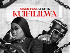 Xaven – Kuifililwa Ft Chef 187 Xaven - Kuifililwa Ft Chef 187