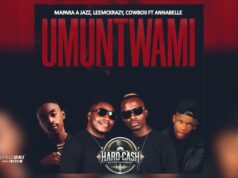 Mapara A Jazz, LeeMcKrazy & Cowboii Ft Annabelle – Umuntwami Mapara A Jazz, LeeMcKrazy & Cowboii Ft Annabelle - Umuntwami