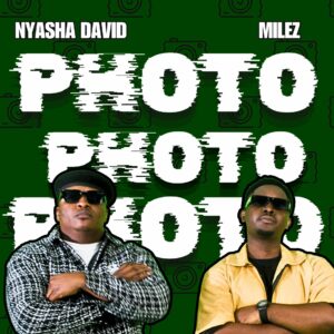 Milez - Photo Ft Nyasha David