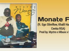 Myztro, Mbuxx & Ftears – Monate Fela Ft Ego Slimflow, Khalil Harrison & Shaun MusiQ Myztro, Mbuxx & Ftears - Monate Fela Ft Ego Slimflow, Khalil Harrison & Shaun MusiQ