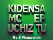 Kidensa Mc – Nampenda Kidensa Mc - Nampenda