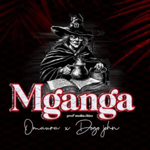 Omaura Ft Dogo John - Mganga