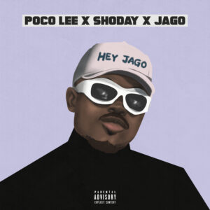 Poco Lee, Shoday & Rahman Jago - Hey Jago