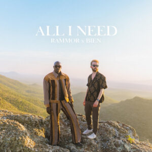 Rammor - All I Need Ft Bien