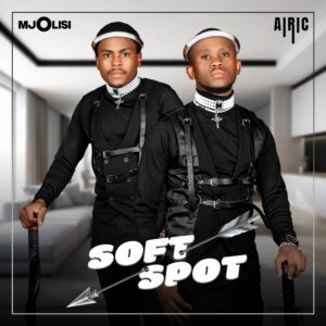 Airic Ft Mjolisi - Soft Spot