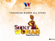 Tanzanian Women All Stars – Superwoman