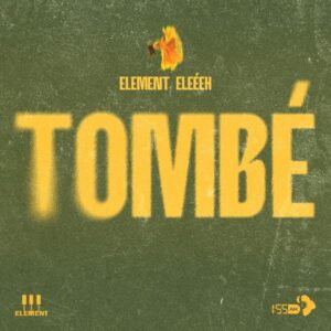 Element Eleéeh - TOMBÉ