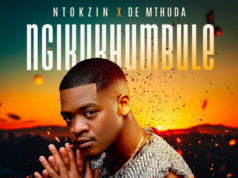 Ntokzin & De Mthuda Ft Anzo,Nokwazi & Ta Skipper – Ngikukhumbule