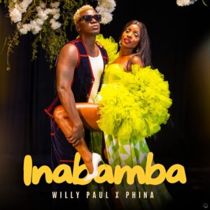Willy Paul - Inabamba Ft Phina