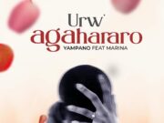 Yampano – Urwagahararo Ft Marina Deborah Yampano - Urwagahararo Ft Marina Deborah