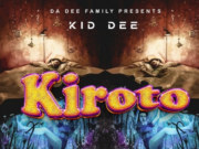 Kid Dee – Kiroto kyantisa