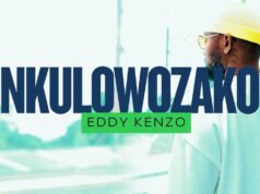 Eddy Kenzo – Nkulowozaako
