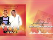 Joseph Mwaifwani Ft Christopher Mwahangila – Yesu Analea