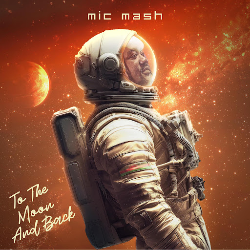 Mic Mash Ft Praise Umali ,T3lvi & Kaetrinah - To The Moon & Back