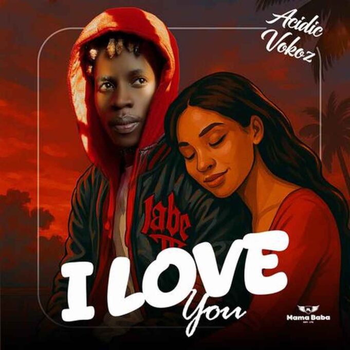 Acidic Vokoz - I Love You
