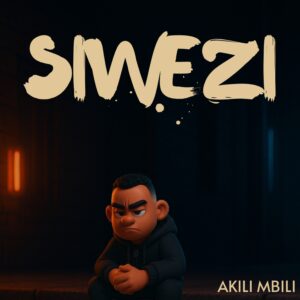 Akili Mbili - Siwezi