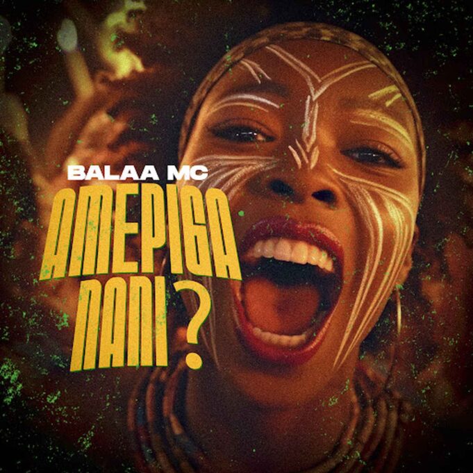 Balaa Mc - Amepiga Nani