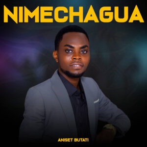 Aniset Butati - Nimechagua