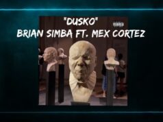 Brian Simba Ft Mex Cortez – Dusko Brian Simba Ft Mex Cortez - Dusko